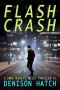 [Jake Rivett 01] • Flash Crash